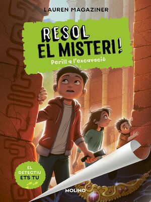 cover image of Resol el misteri! 4--Perill a l'excavació